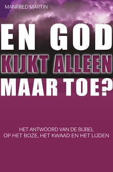 En God kijkt alleen maar toe?